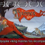 The Banner Saga met à l’épreuve vos talents d’expert en gestion de famine