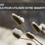 5 conseils pour utiliser votre smartphone sans craindre le froid