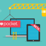 Pocket se met à la curation de contenus