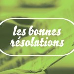 Les Bonnes Résolutions #8 : Être toujours au fait de l’actualité