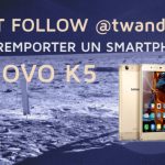 Jeu-concours : tentez de gagner un Lenovo K5