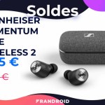 Pour les soldes, les Sennheiser Momentum True Wireless 2 passent à 205 €