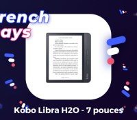 Kobo Libre H2O 7 pouces French Days 2021 – 2