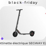 La Ninebot E25E devient moins chère que les trottinettes Xiaomi lors du Black Friday