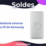 Seulement 5 €, c’est le prix de la batterie externe sans fil de Samsung pendant les soldes