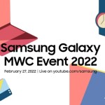 Samsung fixe une date pour sa conférence au MWC 2022