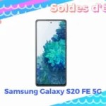 Le Samsung Galaxy S20 FE 5G est enfin à moitié prix grâce aux soldes