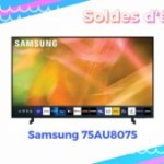 Excellent prix pour cet immense TV 4K Samsung 75 pouces à la fin des soldes