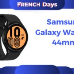 Le prix de la Samsung Galaxy Watch 4 (en 44 mm) baisse de 100 € pour les French Days