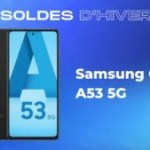 Samsung Galaxy A53 5G — soldes d’hiver 2023