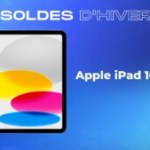 iPad 10 (2022) : la nouvelle tablette abordable d’Apple baisse enfin de prix lors des soldes