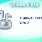 FreeBuds Pro 2 : les meilleurs écouteurs sans fil de Huawei chute à un très bon prix