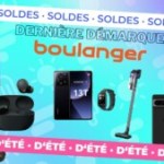 Boulanger dernière démarque   — Soldes d’été 2024