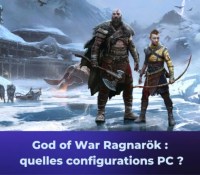 God of War Ragnarök : quelle configuration PC choisir ?