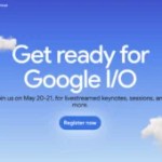 Google I/O 2025 : une date, un programme et les nouveautés que l’on attend