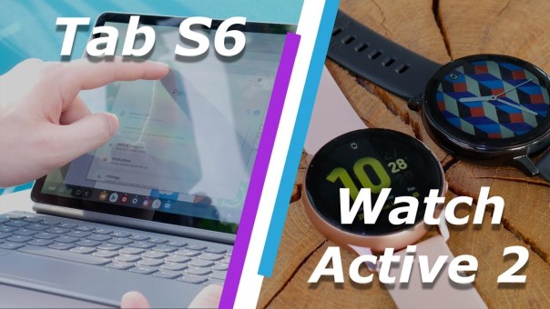 Samsung Galaxy Tab S6 et Galaxy Watch Active 2 : la prise en main !