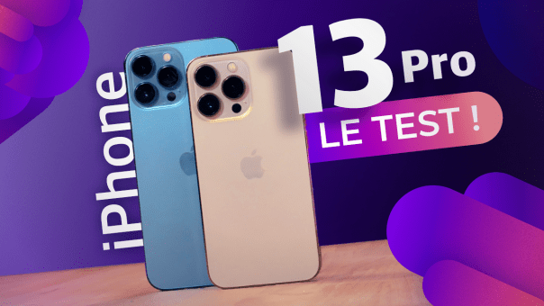 Test de l'iPhone 13 Pro Max : une vraie RÉUSSITE !