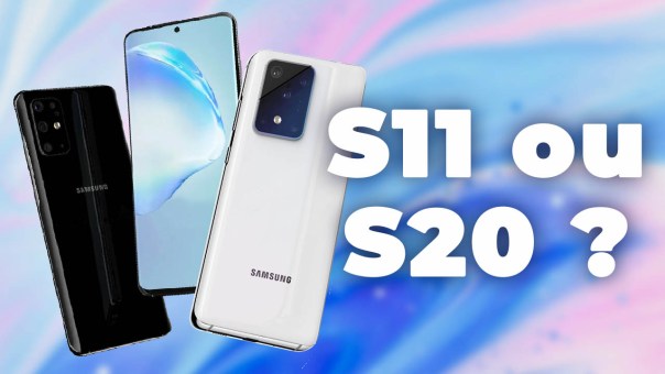 Galaxy S11 ou Galaxy S20 ? Avec Samsung TOUT est possible !