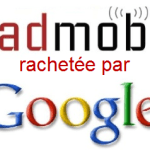 La FTC enquête sur le rachat d’AdMob par Google