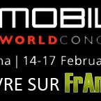 Compte-rendu des sujets abordés au MWC 2011 (màj)