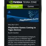 Cette année, les jeux Playstation seront également compatibles sous Nvidia Tegra 2