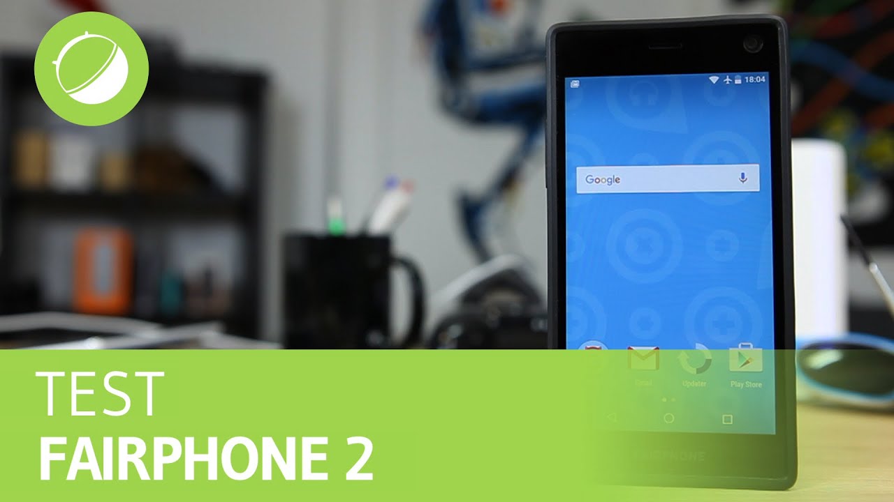 FAIRPHONE 2 : Le test