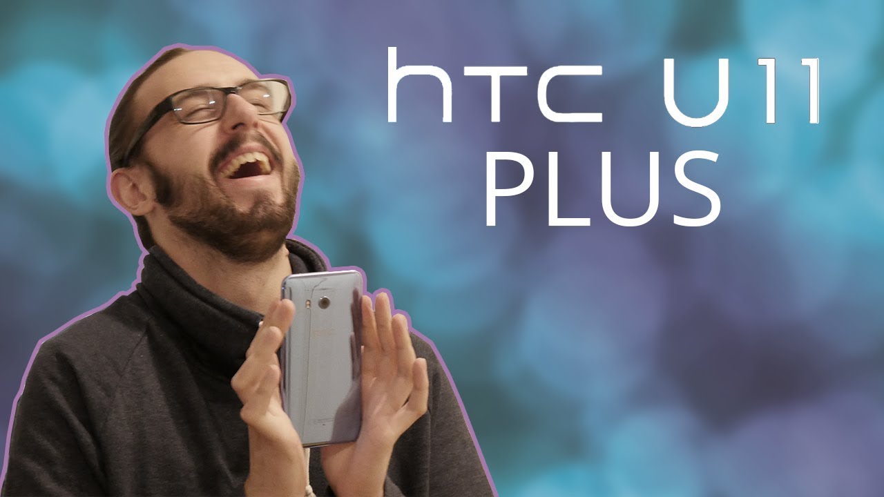 TEST du HTC U11 PLUS ! Retour au prix fort peu justifié