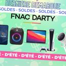 Fnac et Darty lâchent leurs meilleures offres pour la fin des soldes : voici le TOP 13 des deals