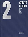 2 ATSUTO UCHIDA FROM 29.06.2010 Photographs selected by 内田篤人