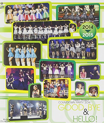 Hello!Project COUNTDOWN PARTY 2014 ～ GOOD BYE & HELLO！～ [Blu-ray]