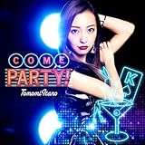 COME PARTY! (初回限定盤TYPE-A)(多売特典付き)