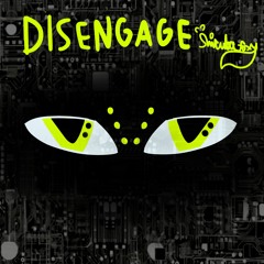 Disengage