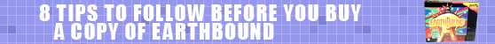 Tips for Buying EarthBound