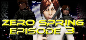 Zero spring episode 3