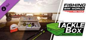 Fishing Sim World®: Pro Tour - Tackle Box Equipment Pack