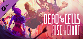 Dead Cells: Rise of the Giant