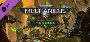 Warhammer 40,000: Mechanicus - Heretek