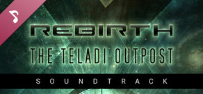 X Rebirth: The Teladi Outpost Soundtrack