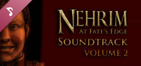 Nehrim: At Fate's Edge Soundtrack Vol. 2