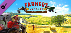 Farmer's Dynasty - Machines Pack