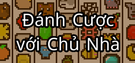 Đánh Cược với Chủ Nhà