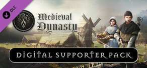 Medieval Dynasty - Digital Supporter Pack