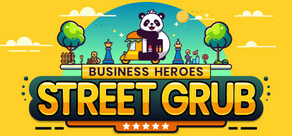 Business Heroes: Street Grub