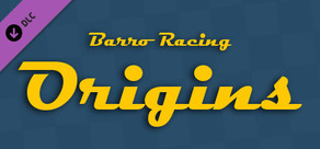 Barro Racing - Origins