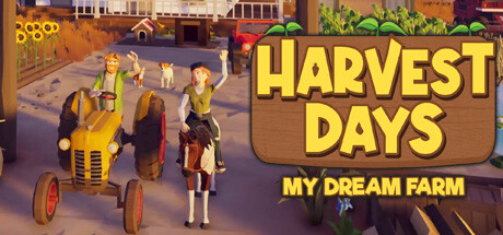 Harvest Days: My Dream Farm