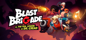 Blast Brigade vs. the Evil Legion of Dr. Cread