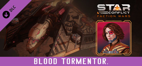 Star Conflict - Blood Tormentor