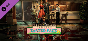 First Class Trouble Easter Pack