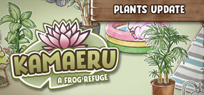 Kamaeru: A Frog Refuge