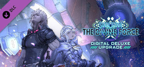 《STAR OCEAN THE DIVINE FORCE》-DIGITAL DELUXE UPGRADE-